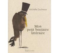 Mon petit bestiaire littéraire