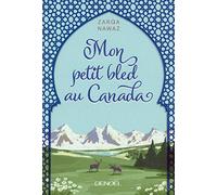 Mon petit bled au Canada