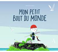 Mon petit bout du monde