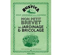 MON PETIT BREVET DE JARDINAGE ET PETITS BRICOLAGES