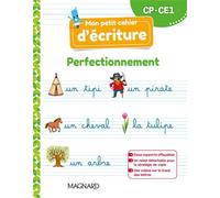 Mon petit cahier d’écriture CP / CE1 : Perfectionnement (2022) - Cahier - Célia Cheynel - Magnard - broché - Scolaire / Universitaire
