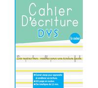 Mon Petit Cahier D'écriture DYS 2.5 mm (Grand Format): Carnet de 100 Pages Vierges Pour Apprendre & Améliorer Son Écriture. Adapté aux Enfants Dyslexiques, Dyspraxiques ou Dysgraphiques.