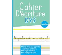 Mon Petit Cahier D'écriture DYS 3 mm: Carnet de 100 Pages Vierges Pour Apprendre & Améliorer Son Écriture. Adapté aux Enfants Dyslexiques, Dyspraxiques ou Dysgraphiques.