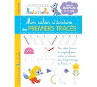 Mon petit cahier d'écriture - Mes premiers tracés