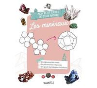 Mon petit cahier nature jeux : les minéraux