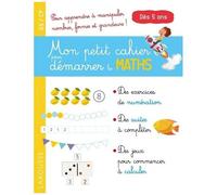 Mon Petit Cahier Pour Démarrer Les Maths Gs/Cp - Spécial Numération Et Géométrie !