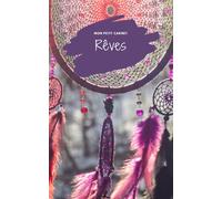 Mon petit carnet : Rêves