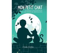 Mon petit chat - Cindy Costes - Bookelis - broché - Récit