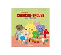 Mon petit cherche et trouve à la crèche - Sandrine Beau - P'tit Glenat - cartonné - Document jeunesse