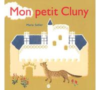 Mon petit cluny - Marie Sellier - Reunion Des Musees Nationaux - relié - Document jeunesse