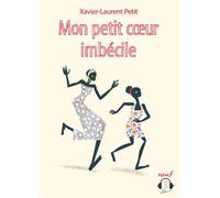 Mon petit cœur imbécile Livre avec 1 CD audio - Xavier-Laurent Petit - Ecole Des Loisirs - Livre CD - Roman junior CD