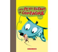 Mon petit enfant de compagnie - Loïc Méhée - 400 Coups Eds Les - relié - Album jeunesse dès 3 ans