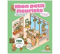 Mon Petit Fleuriste - Crée Ta Boutique De Rêve À L'infini - Avec 700 Stickers Repositionnables Et 1 Pince