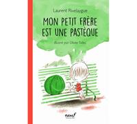 Mon petit frère est une pastèque - Laurent Rivelaygue - Medium Edl - broché - Roman junior