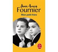 Mon petit frère Jean-Louis Fournier (Auteur)