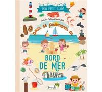 Mon Petit Guide Pour Se Promener En Bord De Mer