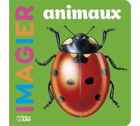 Mon petit imagier des animaux - André Boos - Lito - cartonné - Document jeunesse