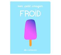 Mon petit imagier - Froid - Élo - Sarbacane - cartonné - Document jeunesse