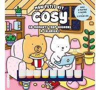 Mon petit kit cosy - 30 moments trop mignons à colorier !