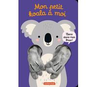VIENS DANS MES BRAS - MON PETIT KOALA A MOI