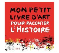 Mon Petit Livre D'art Pour Raconter L'histoire