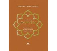Mon Petit Livre D'ayurvéda - Tous Les Secrets De Cette Médecine Traditionnelle