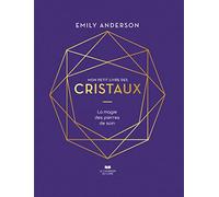 Mon petit livre des cristaux - La magie des pierres de soin: La magie des pierres de soin