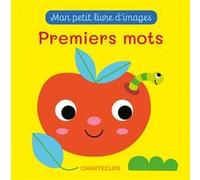 Mon petit livre d'images - Premiers mots Collectif (Auteur)