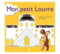 Bouvet-Lanselle Violaine / Sellier Marie – Mon petit Louvre – RMN