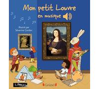 Mon petit Louvre en musique - Livre sonore avec 6 puces - Dès 1 an