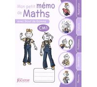 Mon petit mémo de maths avec Bout de Gomme CM1