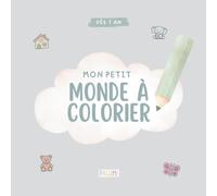 Mon petit Monde à Colorier: Livre de Coloriage