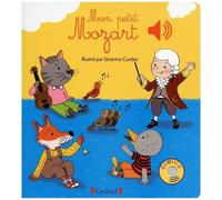 Mon petit Mozart – Livre sonore avec 6 puces – Dès 1 an – Grund