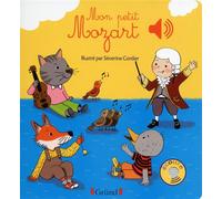 Mon petit Mozart - Livre sonore avec 6 puces - Dès 1 an