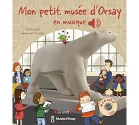 Mon petit musée d'Orsay en musique - Livre sonore avec 6 puces sonores - Dès un an