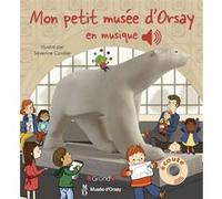 Mon petit musée d'Orsay en musique - Livre sonore avec 6 puces sonores - Dès un an