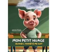 Mon petit nuage : quand l’anxiété me suit