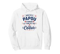 Mon Petit Papou d'amour Je t'aime de Tout Mon Coeur Sweat à Capuche