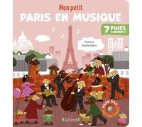 Mon petit Paris en musique - Livre sonore et d'éveil avec 7 puces sonores et 2 piles AAA - Bébé dès 6 mois