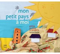 Mon Petit Pays À Moi - Poème En Tissu Et Broderie