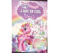 Mon Petit Poney - L'arc-En-Ciel Des Princesses