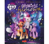 Mon Petit Poney, l'histoire du film - Karolina Marcinkowska (Buch auf Polnisch)