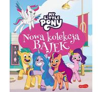 Mon Petit Poney Une Nouvelle Génération Une Nouvelle Collection de Contes de Fées