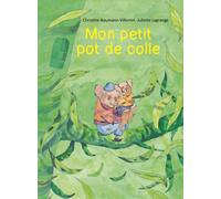 Juliette Lagrange – Mon petit pot de colle