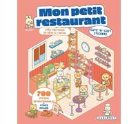 Mon Petit Restaurant - Crée Ton Diner De Rêve À L'infini - Avec 700 Stickers Repositionnables + 1 Pince Incluse