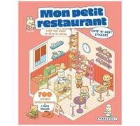Mon Petit Restaurant - Crée Ton Diner De Rêve À L'infini - Avec 700 Stickers Repositionnables + 1 Pince Incluse