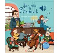 Mon petit Schubert - Livre sonore avec 6 puces - Dès 1 an