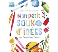 Mon petit souk d'idées - pour s'amuser toute l'année