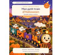 Mon Petit Train d'Halloween: Une aventure fantastique à colorier !