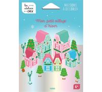 Mon petit village d'hiver - Maisons à décorer - avec stickers - Mayumi Jezewski - Fleurus - Jeux livres objets
